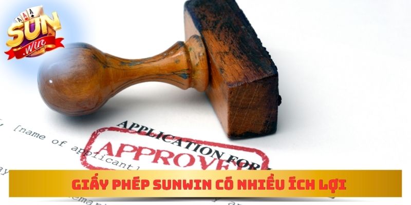 Giấy phép hoạt động Sunwin có nhiều ích lợi