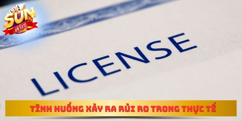 Tình huống xảy ra rủi ro trong thực tế